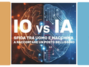 Sfida uomo vs IA - Chi avrà conquistato cuori e menti dei nostri lettori?
