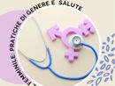 Presentazione del libro: “Medicina al femminile: pratiche di genere e di salute”