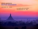La Cascina del Racconto ospiterà i "Mondi buddisti" di Sergio Ardissone La Cascina del Racconto ospiterà i "Mondi buddisti" di Sergio Ardissone