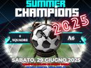 Summer Champions 2025: sei squadre in campo alla Torretta per il calcio amatoriale