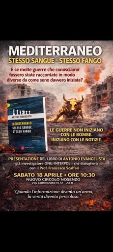 "Mediterraneo stesso sangue - stesso fango": il libro di Antonio Evangelista ad Asti