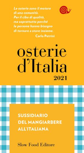 Disponibile da oggi in libreria la nuova &quot;Guida alle Osterie d’Italia&quot; di Slow Food