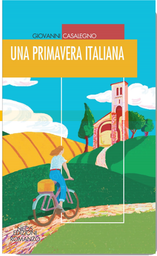 Sabato pomeriggio a Moncucco si presenta il romanzo &quot;Una primavera italiana&quot;