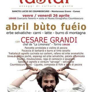 TASTAR: in scena la cultura del gusto a Coumboscuro, si comincia il 26 aprile