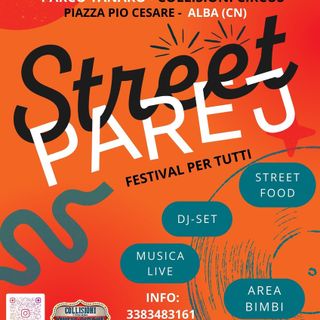 Il 2 giugno ad Alba: un'esplosione di cibo, musica e divertimento al Parco Tanaro con Street Parej