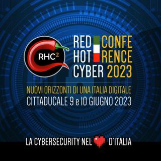 RHC Conference 2023: Red Hot Cyber organizza a Cittaducale la seconda Conferenza nazionale sulla Cyber Security
