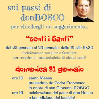 Da lunedì celebrazioni e momenti di riflessione per la festa di don Bosco