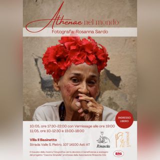 Un evento benefico di Bni Athena Asti, per le donne vittime di violenza con &quot;Athenae nel mondo&quot; della fotografa Rosanna Sardo