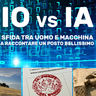 Io vs Ai: sarà l' agro e Romanico Astigiano a decretare il vincitore tra uomo e macchina