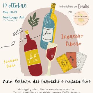 Vino e letteratura si incontrano al Fuori Luogo di Asti