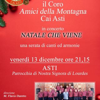 &quot;Natale che viene&quot; con il coro Amici della montagna di Asti
