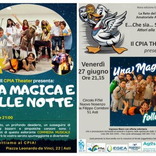 Teatro amatoriale, doppio appuntamento con "Una magica e folle notte"