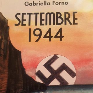 Settembre 1944 di Gabriella Forno