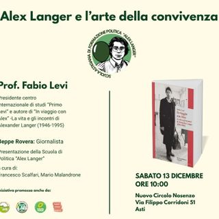 “L’arte della convivenza” ad Asti: nasce la scuola di politica dedicata ad Alex Langer