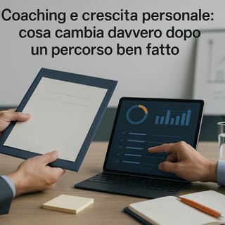 Coaching e crescita personale: cosa cambia davvero dopo un percorso ben fatto