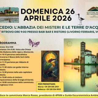 Domenica nel Vercellese con "Quattro passi nel Monferrato": un'escursione tra i misteri di Lucedio