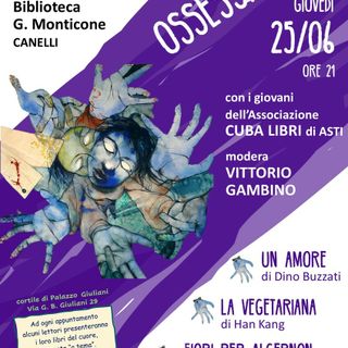 Dopocena letterario alla Biblioteca Monticone di Canelli: tre libri per raccontare l'ossessione Dopocena letterario alla Biblioteca Monticone di Canelli: tre libri per raccontare l'ossessione