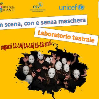 Un corso dell'Unicef di Asti dedicato ai giovani, dove le tecniche teatrali diventano veicolo di interazione