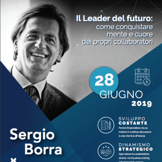 Ancora qualche posto libero per il corso di alta formazione tenuto da Sergio Borra sul tema: “Leader del futuro: conquistare mente e cuore dei collaboratori”