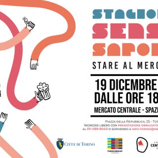 Martedì 19 appuntamento con &quot;Stagioni, sensi, sapori. Stare al Mercato&quot;