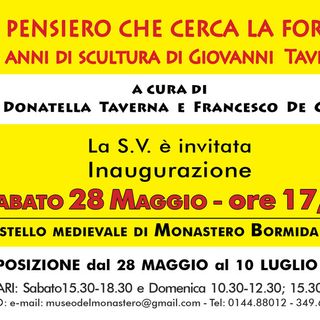 A Monastero Bormida la mostra 'Il pensiero che cerca la forma' 80 anni di scultura di Giovanni Taverna