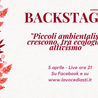 Questa sera live per &quot;Backstage&quot; il mondo dell'ecologia e del green, visto con gli occhi dei giovani