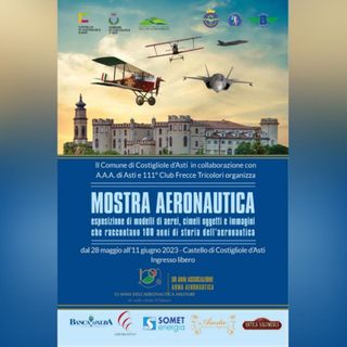Cent'anni di storia dell'Aeronautica in mostra al castello di Costigliole d'Asti