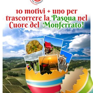 Cuore del Monferrato: un tesoro di opportunità per il periodo pasquale