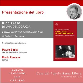 Presentazione astigiana per il saggio dell'On. Fornaro sull'ascesa del fascismo
