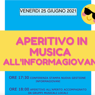 Aperitivi in musica all'Informagiovani del Comune di Asti