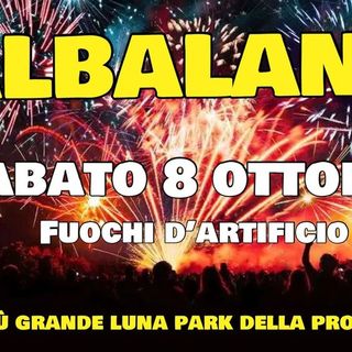 Spettacolo pirotecnico sabato sera con Albaland, il più grande Luna Park del Cuneese