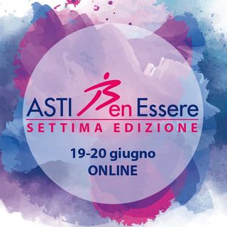 Torna Asti Ben Essere, quest'anno in versione online