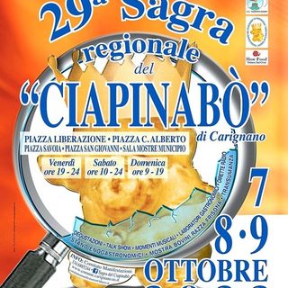 Carignano tutto pronto per la 29° edizione della &quot;Sagra del Ciapinabò&quot;