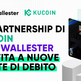 KuCard: Kucoin e Wallester si uniscono per creare una soluzione di carte leader nell'integrazione tra criptovalute e monete