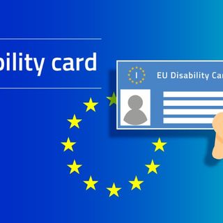 Carta europea della disabilità- Disability Card: semplificato e potenziato il servizio Inps