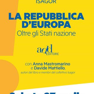 Asti: presentazione del libro &quot;La Repubblica d'Europa. Oltre gli Stati Nazione&quot;