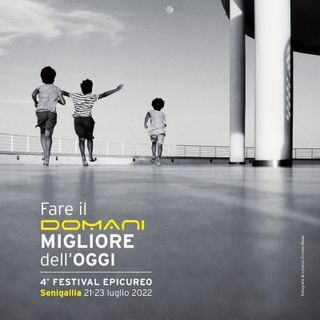 “Fare il domani migliore dell’Oggi”, da Senigallia un messaggio di ottimismo grazie alla Filosofia di Epicuro