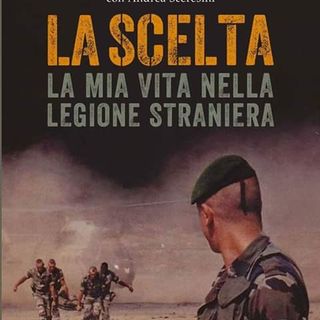 Il legionario Danilo Pagliaro, sarà ad Asti  per presentare il suo libro &quot;La Scelta&quot;