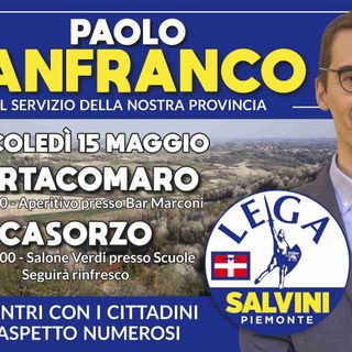 L’agenda elettorale di Paolo Lanfranco, candidato Consigliere regionale della Lega