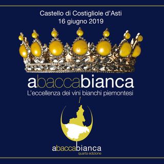 La quarta edizione di &quot;ABaccaBianca&quot; porterà i grandi bianchi piemontesi al castello di Costigliole