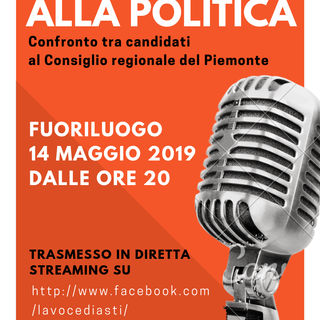 Diamo VOCE alla politica, conoscendo meglio i candidati astigiani alla Regione