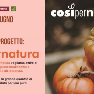 Il progetto 'cosìpernatura' consentirà di acquistare biologico a prezzi particolarmente vantaggiosi