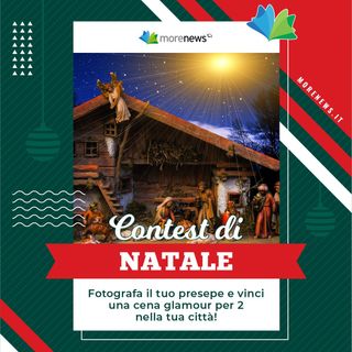 Mandaci la foto del tuo presepe e vinci una cena per due in un ristorante &quot;glamour&quot;