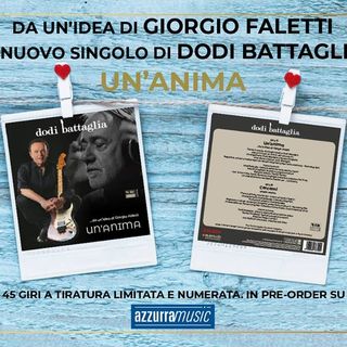 L'anima di Giorgio Faletti, brilla nell'album di Dodi Battaglia