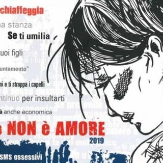 Terza edizione per la campagna informativa “… questo NON E’ AMORE”