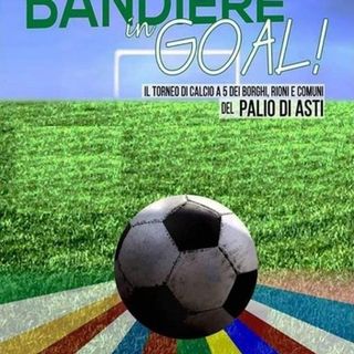 &quot;Bandiere in Goal&quot;, semifinali mercoledì. A sfidarsi Santa Maria Nuova-Cattedrale e Torretta con Santa Caterina