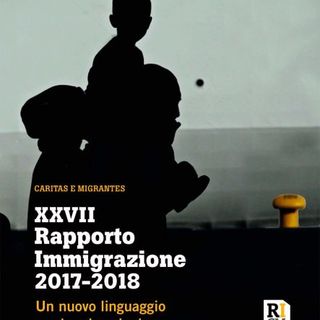 Lunedì 10 dicembre si presenta ad Asti il XXVII Rapporto Immigrazione Caritas-Migrantes