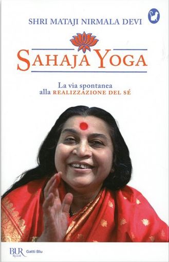 La Libreria Alberi d'Acqua ospita la presentazione del libro “La via spontanea alla realizzazione del sé” di Shri Mataji Nirmala Devi La Libreria Alberi d'Acqua ospita la presentazione del libro “La via spontanea alla realizzazione del sé” di Shri Mataji Nirmala Devi