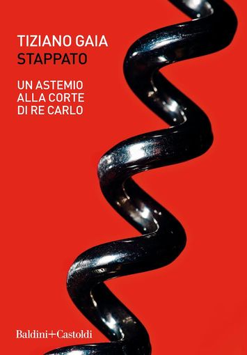 Presentazione al FuoriLuogo del libro &quot;Stappato. Un astemio alla corte di re Carlo&quot;