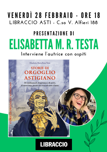 Venerdì 28 febbraio da Libraccio si presentano le nuove “Storie di Orgoglio Astigiano" Venerdì 28 febbraio da Libraccio si presentano le nuove “Storie di Orgoglio Astigiano"